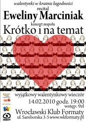 Walentynki w Krainie �agodno�ci - Recital Eweliny Marciniak i koncert zespo�u 