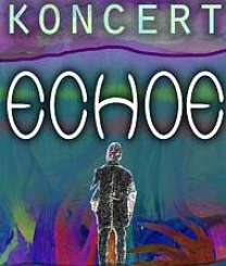 Koncert zespołu Echoe